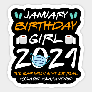 January Girl 2021 Social Distance Birthday Quarantine Gift Shirt Sticker